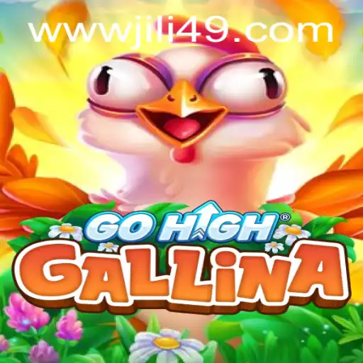 Exploring the Fascinating World of GoHighGallina: A Game of Strategy and Excitement
