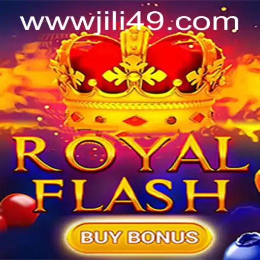 Exploring the Thrills of RoyalFlashBuyBonus on JILI49.COM